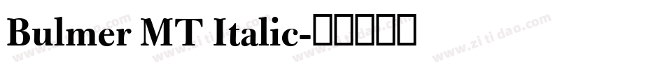 Bulmer MT Italic字体转换